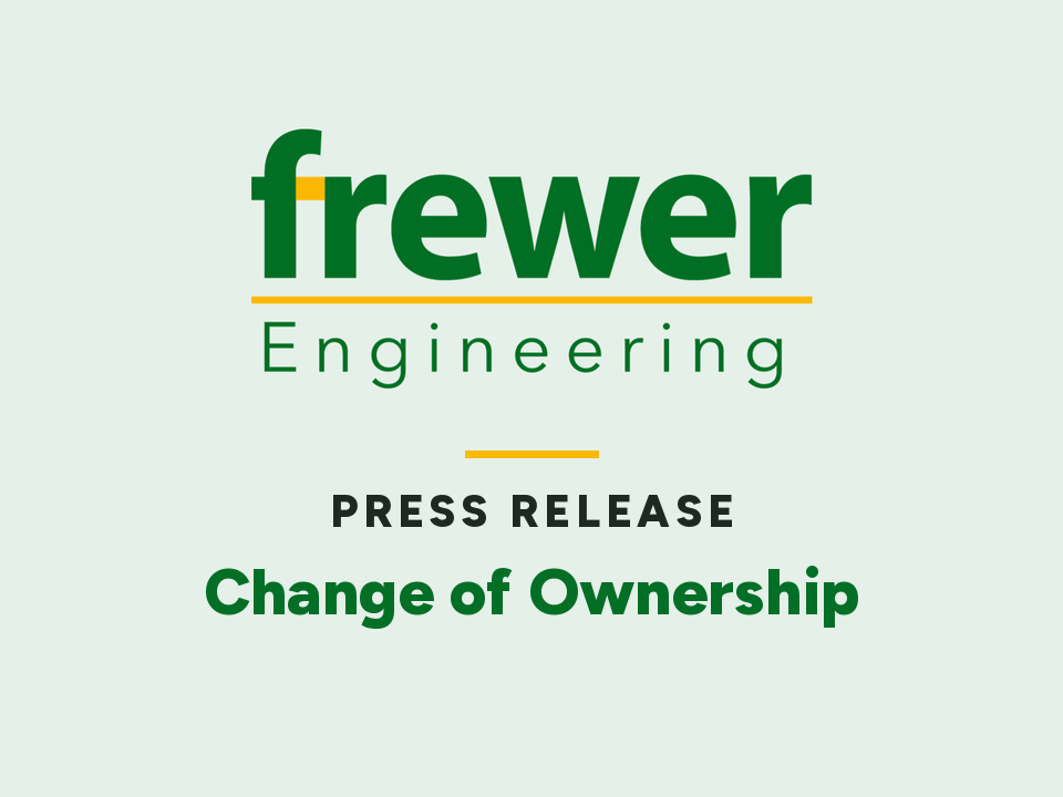 Frewer Engineering press release: change of ownership