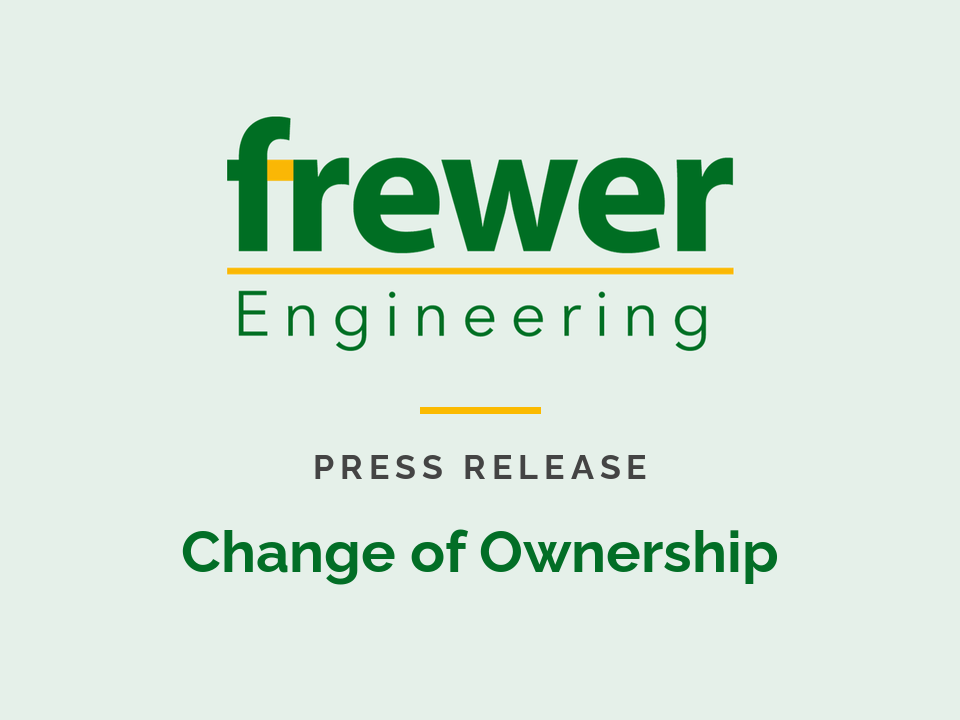 Frewer Engineering press release: change of ownership